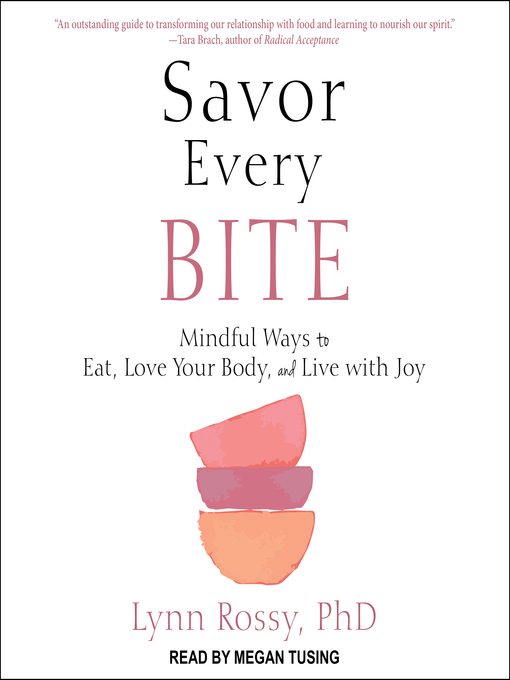 Title details for Savor Every Bite by Lynn Rossy, PhD - Available